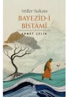 Arifler Sultanı Bayezid-i Bistami