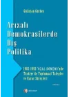 Arızalı Demokrasilerde Dış Politika