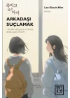 Arkadaşı Suçlamak