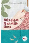 Arkadaşım Nasreddin Hoca