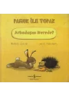 Arkadaşım Nerede? - Pamuk ile Topak