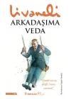 Arkadaşıma Veda