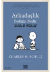 Arkadaşlık Dediğin Nedir, Charlie Brown?