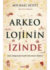 Arkeolojinin İzinde