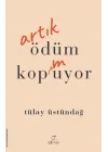 Artık Ödüm Kopmuyor