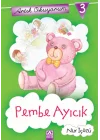 Artık Okuyorum 3 - Pembe Ayıcık