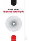 Artırılmış Deneyim Çağı