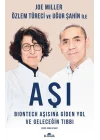Aşı - BioNTech Aşısına Giden Yol ve Geleceğin Tıbbı