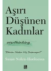 Aşırı Düşünen Kadınlar