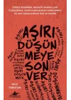 Aşırı Düşünmeye Son Ver