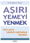 Aşırı Yemeyi Yenmek