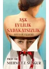 Aşk Evlilik Sadakatsizlik - Şeytan Üçgeni
