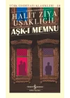 Aşk-ı Memnu - Türk Edebiyatı Klasikleri (Şömizli)