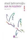 Aşk İki Kişiliktir
