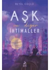 Aşk ve Diğer İhtimaller (Ciltli)