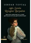 Aşkı Senin Rengine Boyadım