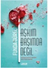 Aşkım Başımda Değil