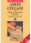Aşkın Celladı ve Diğer Psikoterapi Öyküleri