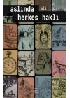Aslında Herkes Haklı