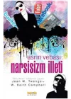 Asrın Vebası:Narsisizm İlleti