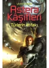Astera Kaşifleri 2-Türlerin İttifakı
