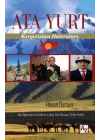Ata Yurt - Kırgızistan Hatıraları