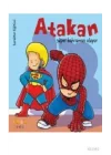 Atakan Süper Kahraman Oluyor