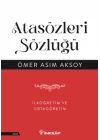Atasözleri Sözlüğü - İlköğretim  ve Ortaöğretim