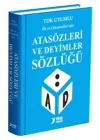 Atasözleri ve Deyimler Sözlüğü