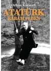 Atatürk Babam ve Ben