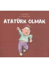 Atatürk Olmak