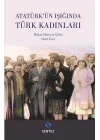 Atatürkün Işığında Türk Kadınları