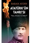 Atatürk’ün Tanrısı