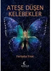 Ateşe Düşen Kelebekler