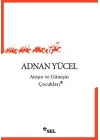 Ateşin ve Güneşin Çocukları