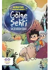 Atika’nın Maceraları - Gölge Şehri