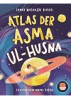 Atlas der Asma ul-Husna (Almanca Esmaü’l Hüsna Atlası)