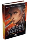 Aurora Yanıyor