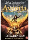 Avantia Günlükleri 1 - İlk Kahraman
