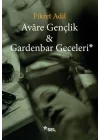 Avare Gençlik ve Gardenbar Geceleri