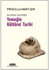 Avcılıktan Gurmeliğe Yemeğin Kültürel Tarihi
