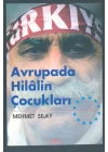 Avrupada Hilalin Çocukları