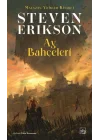 Ay Bahçeleri - Malazan Yitikler Kitabı 1