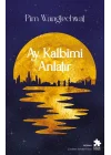 Ay Kalbimi Anlatır