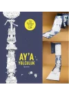 Aya Yolculuk