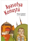 Ayasofya Konuştu