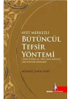 Ayet Merkezli Bütüncül Tefsir Yöntemi