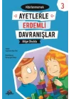 Ayetlerle Erdemli Davranışlar 3 - Bilge Okulda