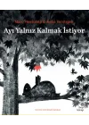 Ayı Yalnız Kalmak İstiyor