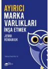 Ayırıcı Marka Varlıkları İnşa Etmek